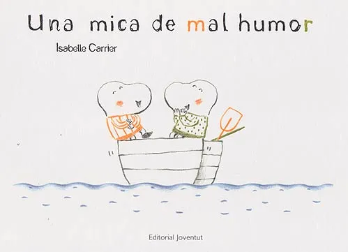 UNA MICA DE MAL HUMOR