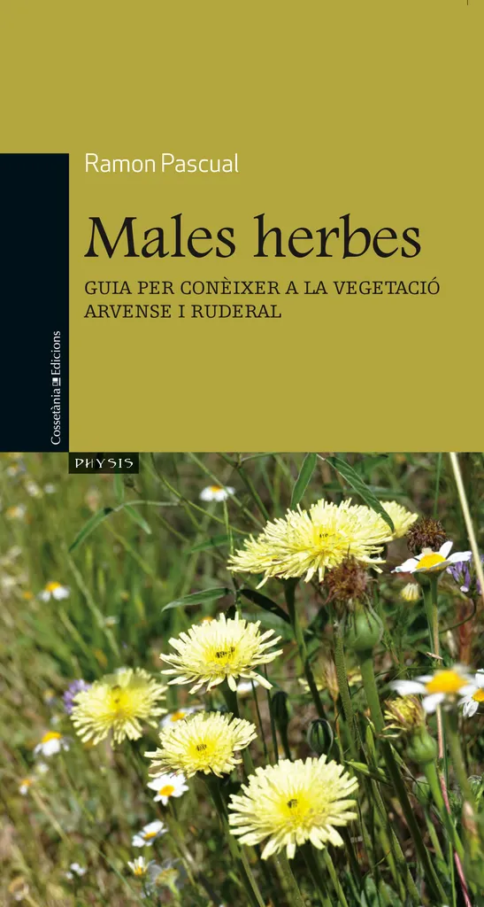 MALES HERBES -GUIA PER CONEIXER LA VEGETACIO