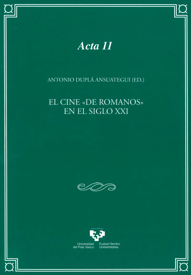 CINE DE ROMANOS EN EL SIGLO XXI,EL -ACTA 11-
