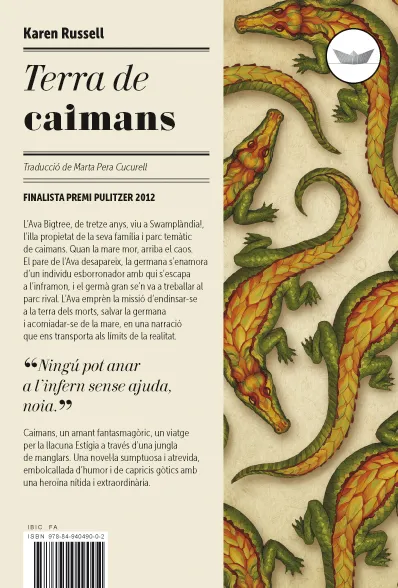 TERRA DE CAIMANS -FINALISTA PREMI PULITZER 2012-