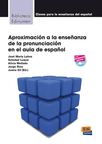 APROXIMACION A LA ENSEÑANZA DE LA PRONUNCIACION EN EL AULA DE ESPAÑOL