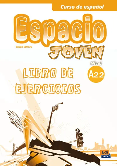 ESPACIO JOVEN A2.2 EJERCICIOS