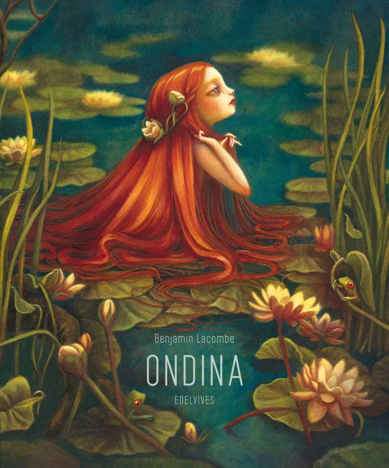 ONDINA -A PARTIR DE 10 AÑOS (ILUSTRADOR: BENJAMÍN LACOMBE)