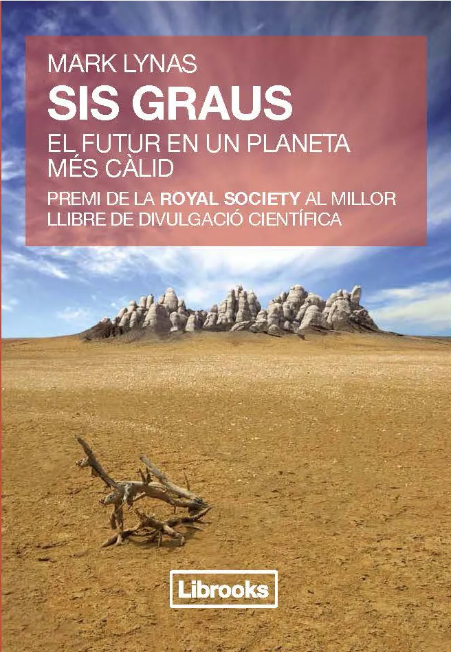 SIS GRAUS -EL FUTUR EN UN PLANETA MES CALID-