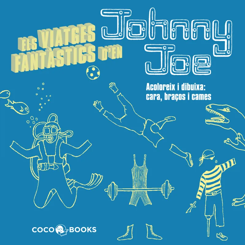 VIAGES FANTASTICS D'EN JOHNNY JOE