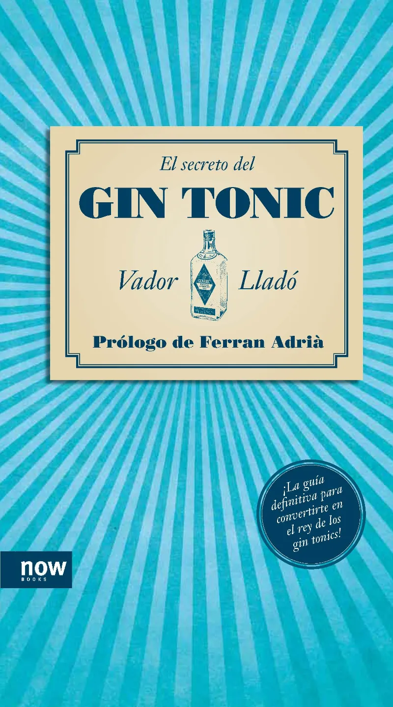 SECRETO DEL GIN TONIC,EL