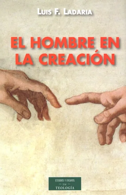 HOMBRE EN LA CREACION,EL