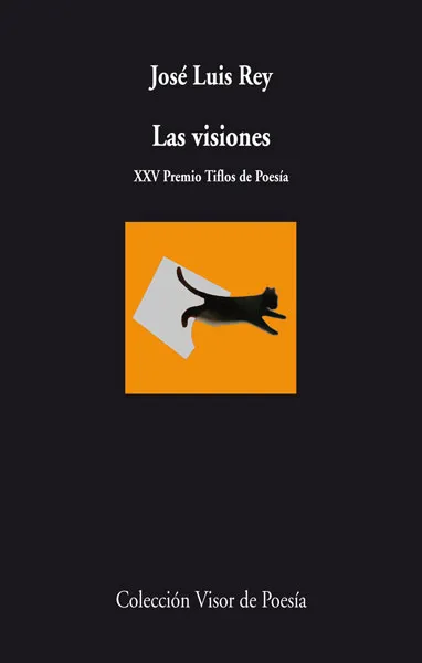 VISIONES,LAS -XXV PREMIO TIFLOS DE POESIA-