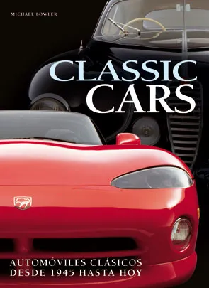 CLASSIC CARS AUTOMOVILES CLASICOS DESDE 1945 HASTA