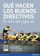 QUÉ HACEN LOS BUENOS DIRECTIVOSEL RETO DEL SIGLO XXI