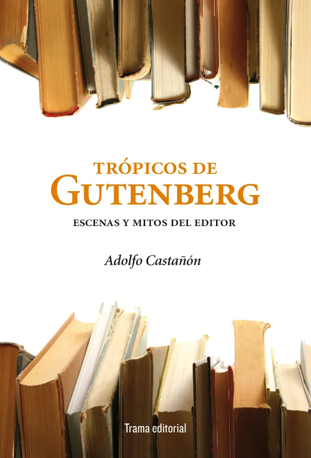 TROPICOS DE GUTEMBERG