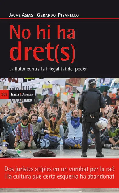 NO HI HA DRET (S)