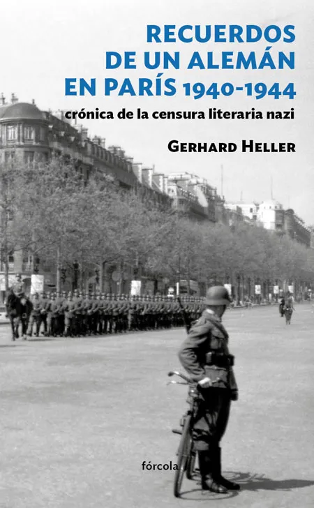 RECUERDOS DE UN ALEMAN EN PARIS 1940/1944