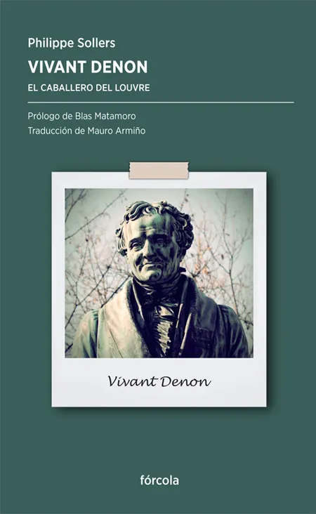 VIVANT DENON -EL CABALLERO DEL LOUVRE-