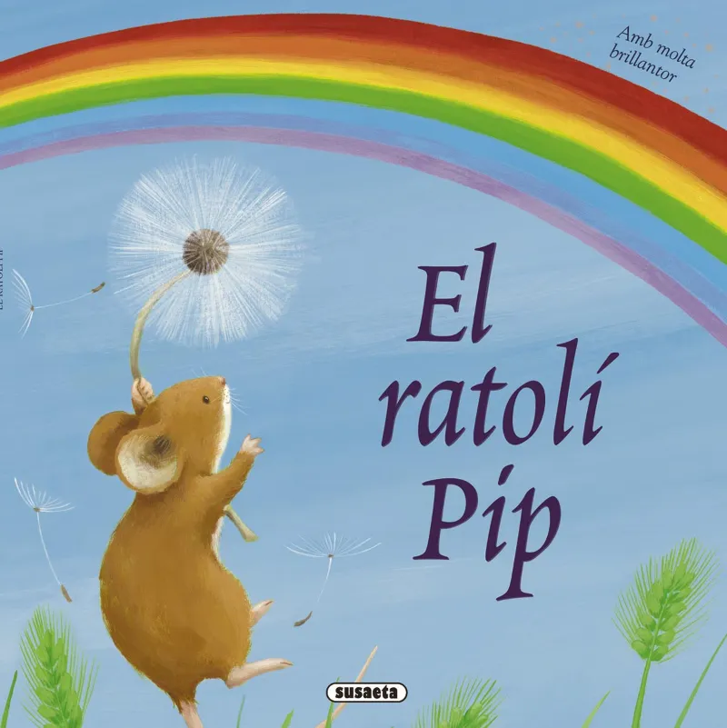 RATOLI PIP,EL -AMB MOLTA BRILLANTOR-