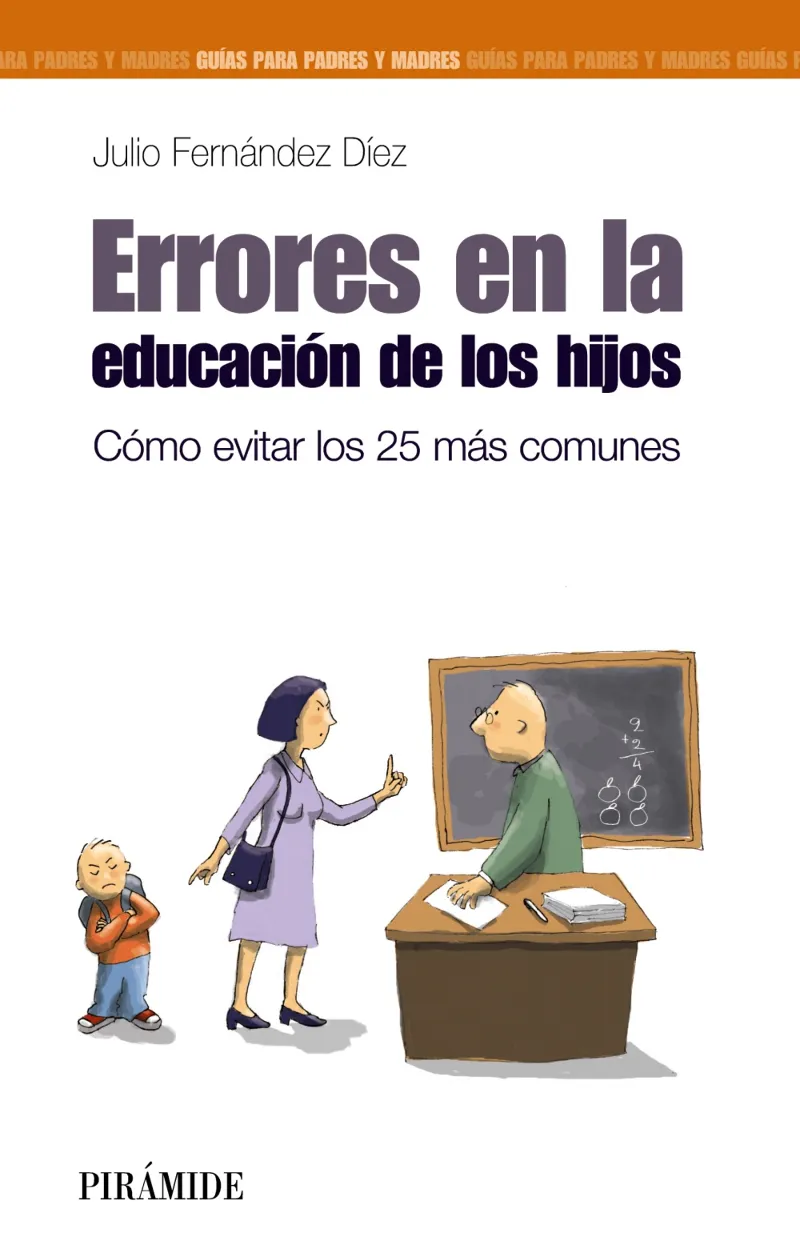 ERRORES EN LA EDUCACION DE LOS NIÑOS