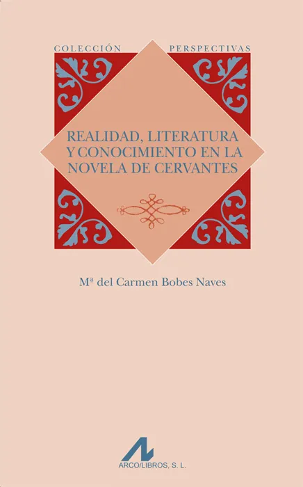 REALIDAD LITERATURA Y CONOCIMIENTO EN LA NOVELA
