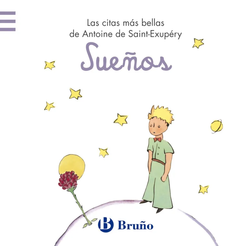 SUEÑOS -LA CITAS MAS BELLAS DE ANTOINE DE