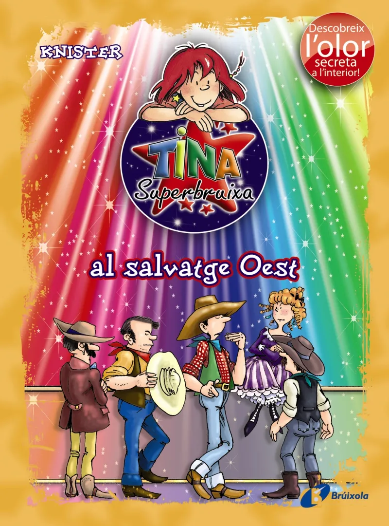 TINA SUPERBRUIXA AL SALVATGE OEST