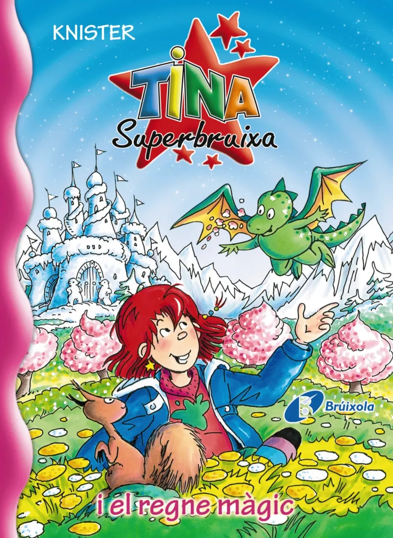TINA SUPERBRUIXA I EL REGNE MAGIC