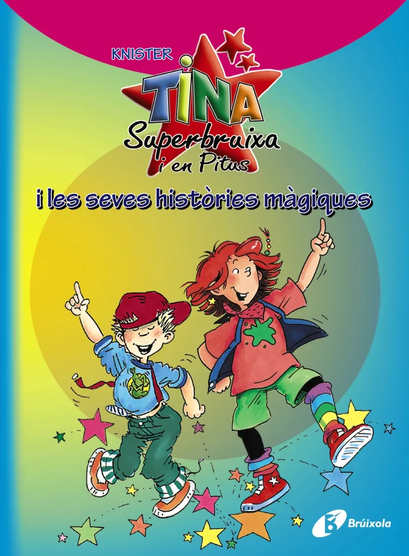 TINA SUPERBRUIXA I EN PITUS I LES SEVES HISTORIES