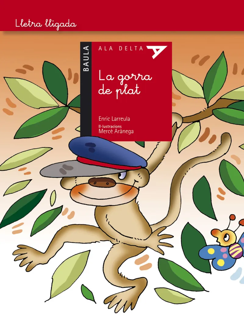 GORRA DE PLAT,LA -LLETRA LLIGADA-