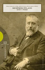 MENENDEZ PELAYO -GENIO Y FIGURA-