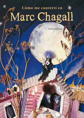 COMO ME CONVERTI EN MARC CHAGALL