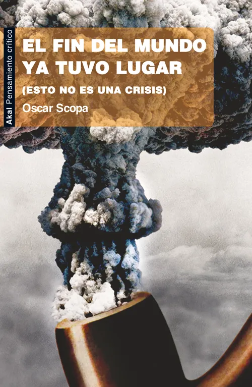FIN DEL MUNDO YA TUVO LUGAR,EL -ESTO NO ES UNA CRI