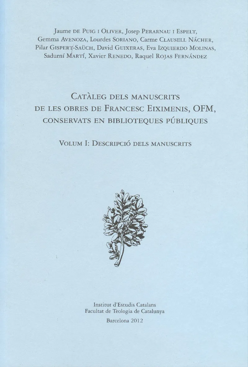 Catàleg dels manuscrits de les obres de Francesc Eiximenis, OFM, conservats en biblioteques públiques