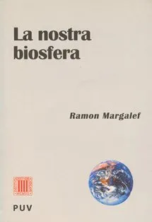 La Nostra biosfera