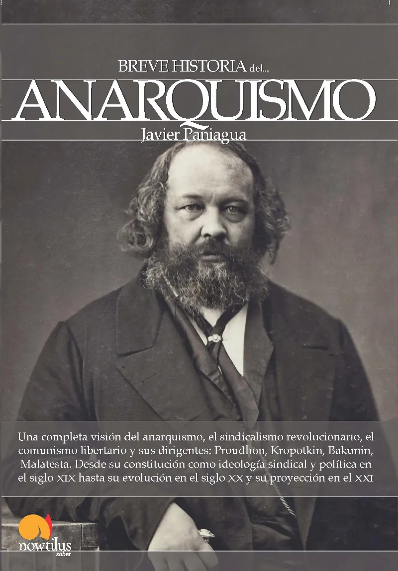 BREVE HISTORIA DEL ANARQUISMO