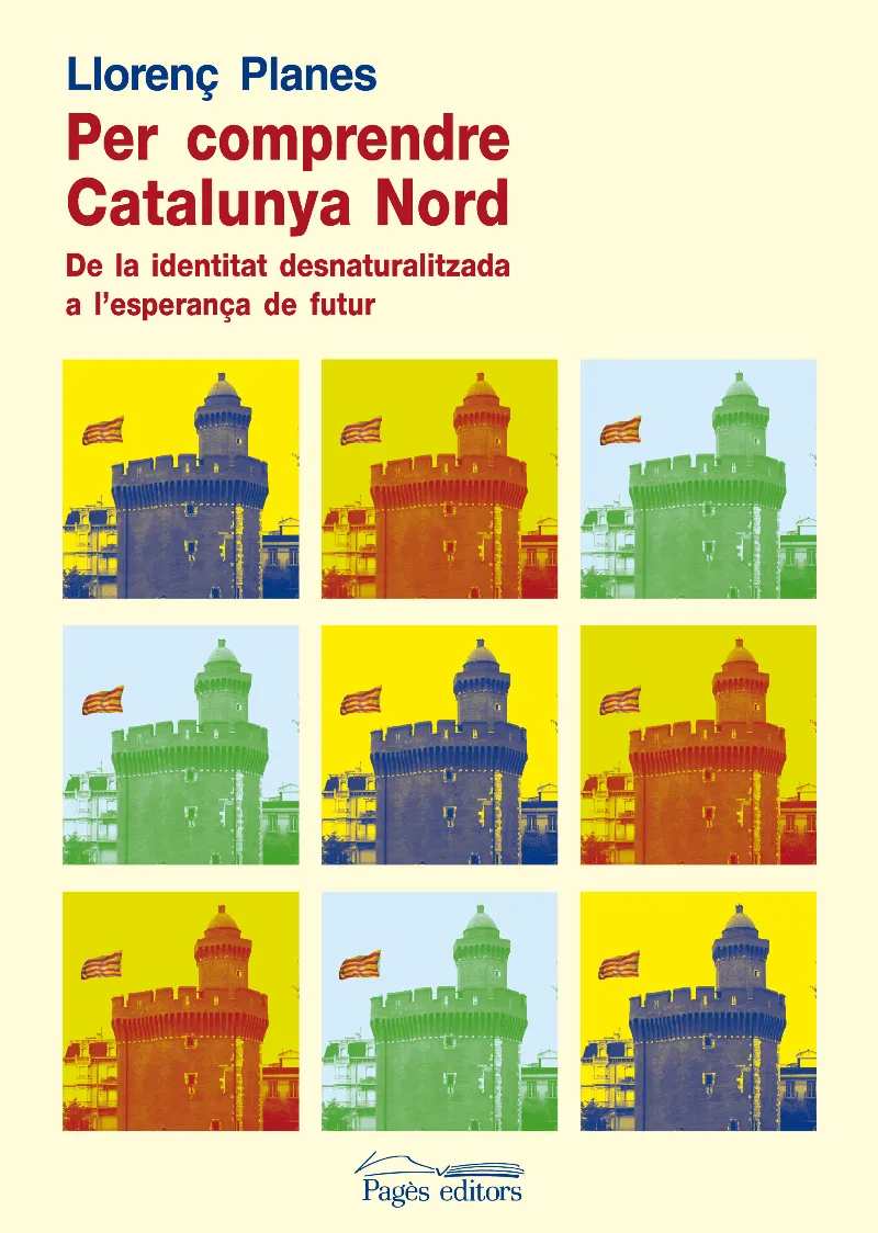 PER COMPRENDRE CATALUNYA NORD -DE LA IDENTITAT