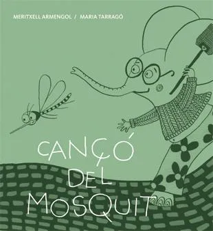 CANÇO DEL MOSQUIT -LLETRA LLIGADA / LLETRA PAL-