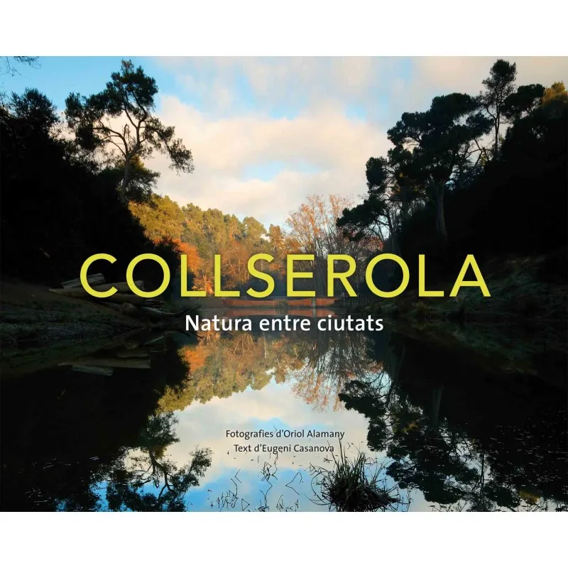 COLLSEROLA -NATURA ENTRE CIUTATS-