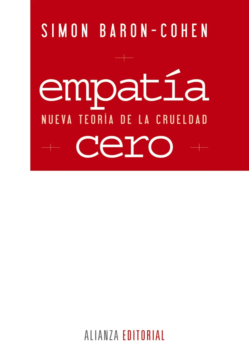 EMPATIA CERO -NUEVA TEORIA DE LA CRUELDAD-