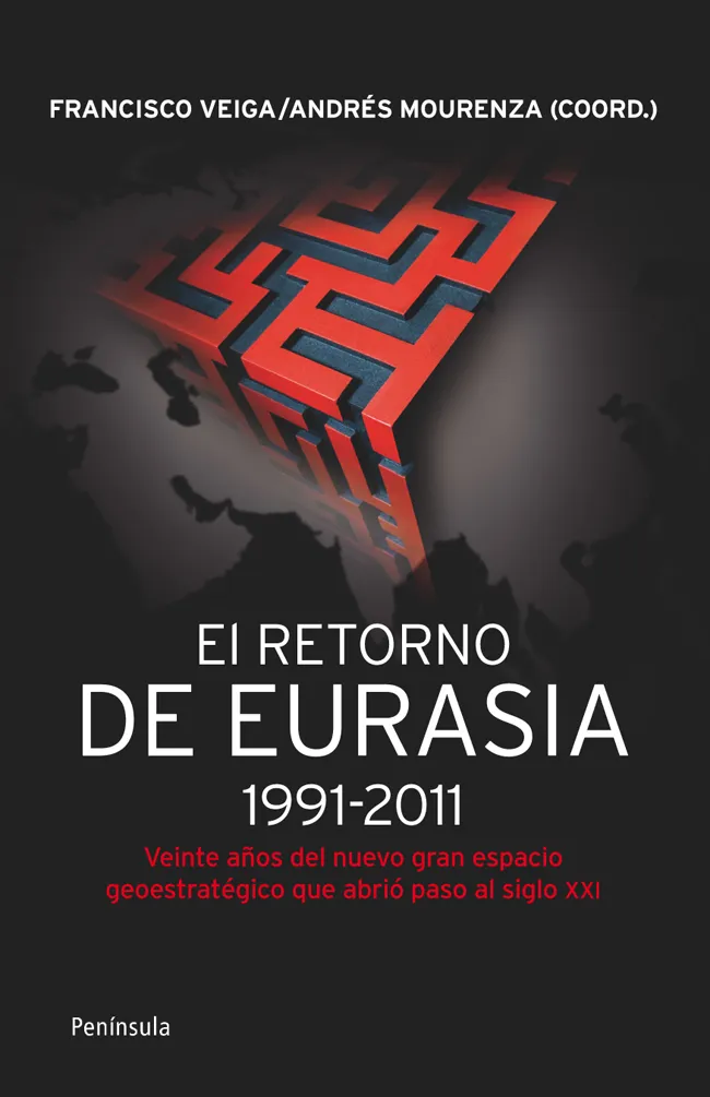 RETORNO DE EURASIA 1991/2011,EL