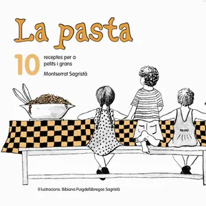 PASTA,LA -10 RECEPTES PER A PETITS I GRANS-
