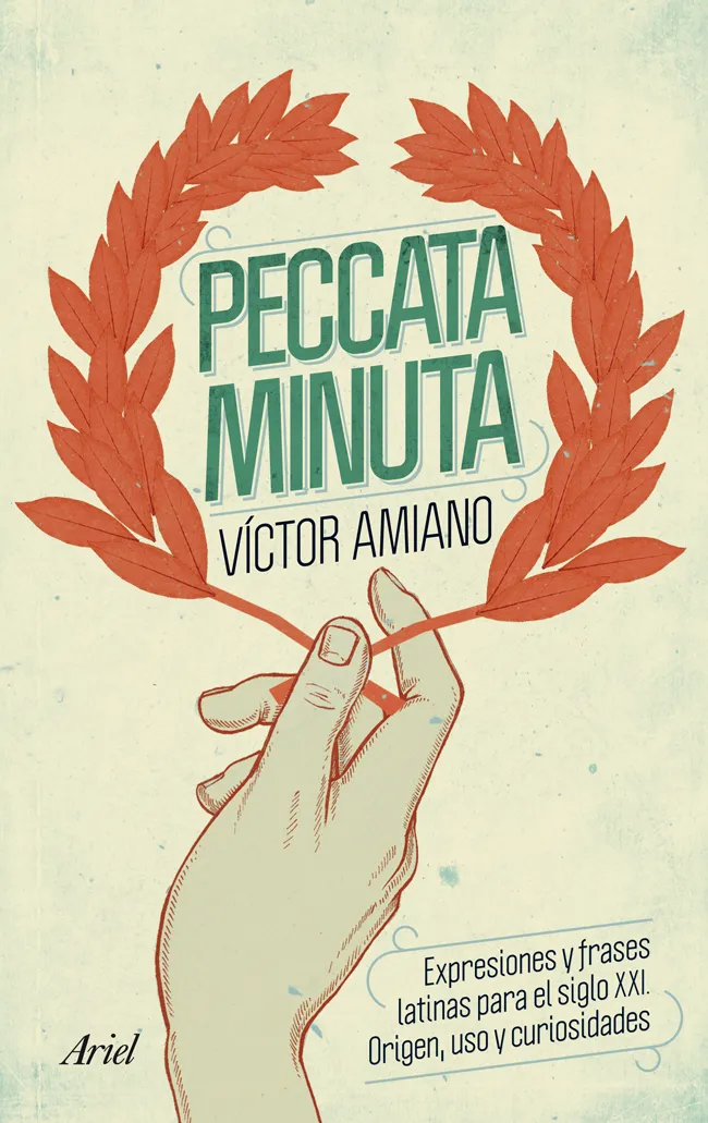 PECCATA MINUTA -EXPRESIONES Y FRASES LATINAS