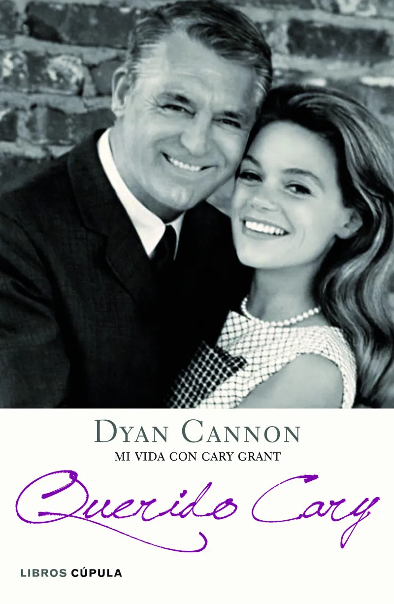 QUERIDO CARY -MI VIDA CON CARY GRANT-