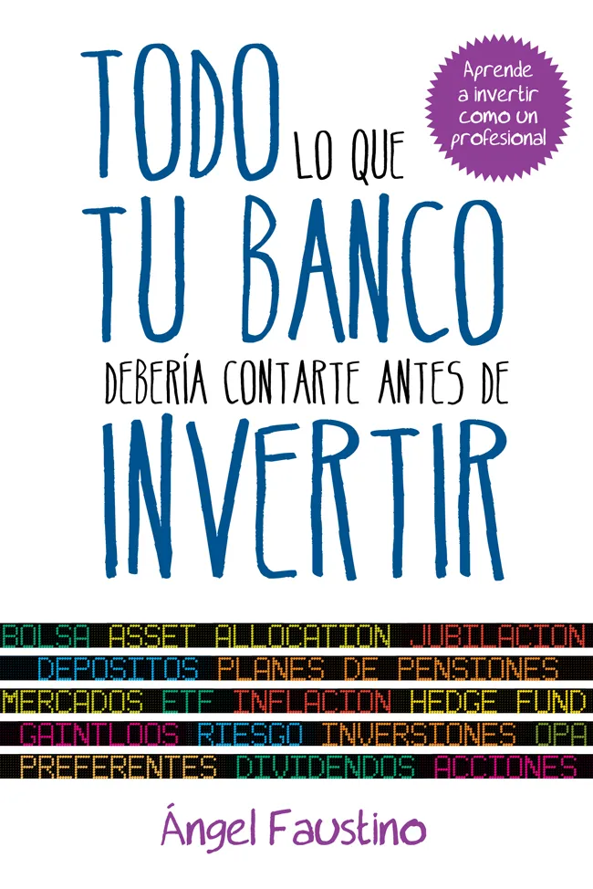 TODO LO QUE TU BANCO DEBERIA CONTARTE ANTES DE
