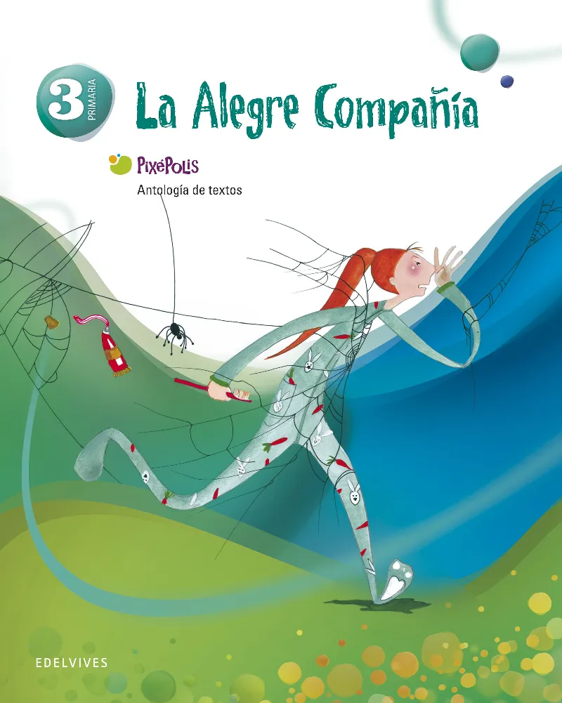 Antologia de textos 3º Primaria (La alegre campañia)