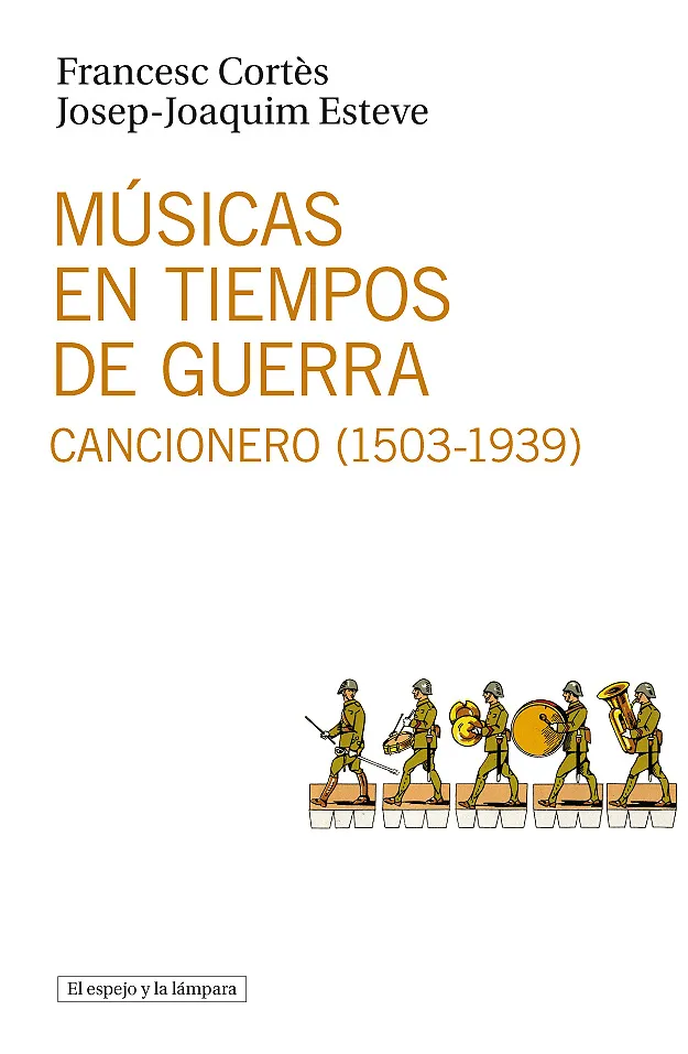 MUSICAS EN TIEMPOS DE GUERRA -CANCIONERO 1503/1939