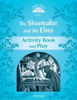 SHOEMAKER ACTIVITY BOOK 2ED CLASSIC TALES 1 A1