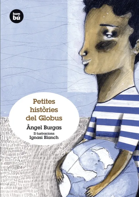 PETITES HISTORIES DEL GLOBUS