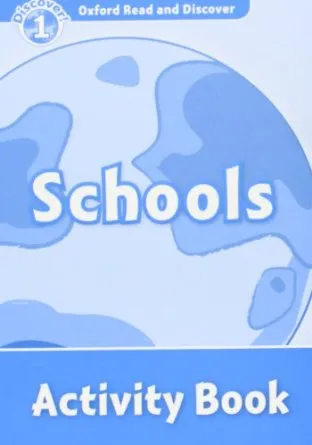 SCHOOLS ACTIVITY BOOK DISCOVER 1 A1