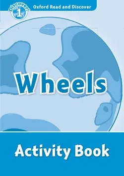WHEELS ACTIVITY BOOK DISCOVER 1 A1