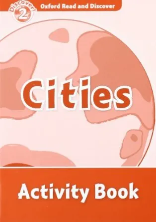 CITIES ACTIVITY BOOK DISCOVER 2 A1