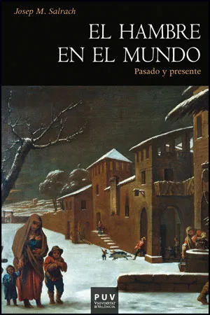 HAMBRE EN EL MUNDO,EL -PASADO Y PRESENTE-