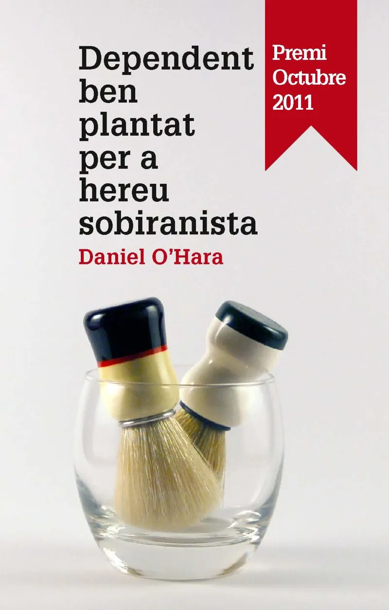 DEPENDENT BEN PLANTAT PER A HEREU SOBIRANISTA